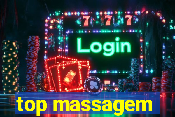 top massagem